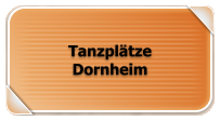 Tanzplätze Dornheim